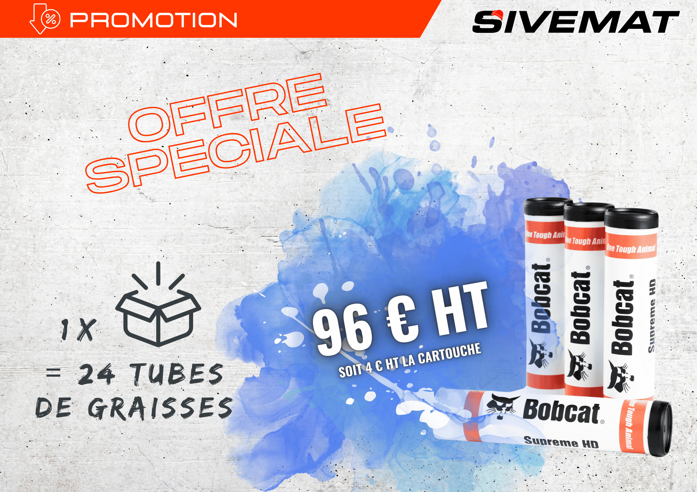 OFFRE SPECIALE 1 CARTON DE 24 TUBES DE GRAISSES À 96€ HT